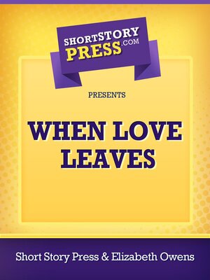 cover image of When Love Leaves